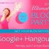 Pssst... Bloggers. Time for The Ultimate Blog Party 2014