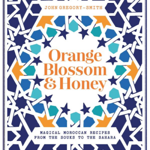 Orange Blossom and Honey Cookbook