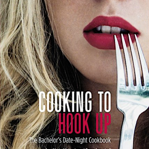 Cooking to Hook Up Cookbook